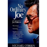 No Ordinary Joe: The Biography of Joe Paterno