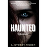 The Haunted: The Complete Set: A Haunted History Series