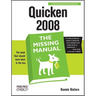 Quicken 2008: The Missing Manual