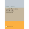 Islamic Revival in British India: Deoband, 1860-1900