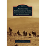 Along the Appalachian Trail: Massachusetts, Vermont, and New Hampshire