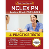 NCLEX PN Review Book 2023 - 2024: 4 Practice Tests and LPN NCLEX Exam Study Guide [Updated for the New Outline]