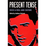 Present Tense: Rock & Roll and Culture