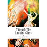 Through The Looking-Glass
