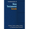 Fundamentals of New Testament Greek