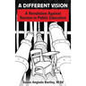 A Different Vision: A Revolution Against Racism in Public Education