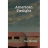 American Twilight