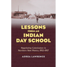 Lessons from an Indian Day School: Negotiating Colonization in Northern New Mexico, 1902-1907