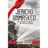 Jericho Unmasked: An Entrapped Lesbian's Journey to Freedom