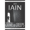 Crime and Creeps: A Short Story Collection