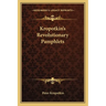 Kropotkin's Revolutionary Pamphlets