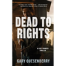 Dead to Rights