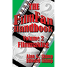 The Film Fan Handbook Volume Two: Filmmaking