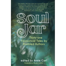 Soul Jar: Thirty-One Fantastical Tales by Disabled Authors