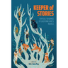 Keeper of Stories: Critical Readings of Easterine Kire's Novels