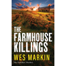 The Farmhouse Killings