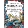 A Book of Mermaids