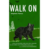 Walk On