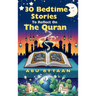30 Bedtime Stories To Reflect On The Quran