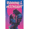 Running in the Moonlight