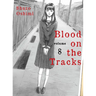 Blood on the Tracks 8