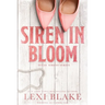 Siren in Bloom