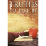 Truths to Live By: Life Applications by Pastor Joe Arminio