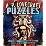 H. P. Lovecraft Puzzles: Cosmic Conundrums from Beyond the Black Seas of Infinity