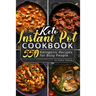 Keto Instant Pot Cookbook: 550 Ketogenic Recipes for Busy People