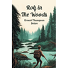 Rolf in the Woods