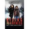 Rising From Darkness: A Vigilante Justice Thriller