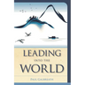 Leading into the World