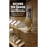 Beyond the Canon: History for the Twenty-First Century