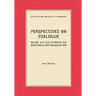 Perspectives on Dialogue: Making Talk Developmental for Individuals and Organizations