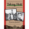 Taking Hold: From Migrant Childhood to Columbia University