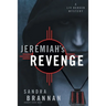 Jeremiah's Revenge: A Liv Bergen Mystery