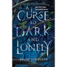 A Curse So Dark and Lonely