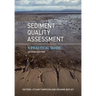 Sediment Quality Assessment: A Practical Guide
