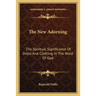The New Adorning: The Spiritual Significance Of Dress And Clothing In The Word Of God