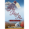 His Perfect Plan: A Laurel Ridge Novel Book #3