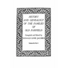 History and Genealogy of the Families of Old Fairfield. in Three Books. Volume II, Part I