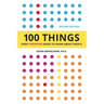 100 Things Every Presenter Needs To Know About People