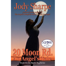 20 Moon Road, An Angel's Tale