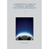 Competitive games in football training for youth and adults