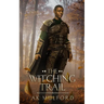 The Witching Trail