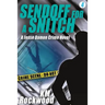 Sendoff for a Snitch: Jesse Damon Crime Novel #4