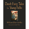 Dutch Fairy Tales for Young Folks