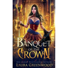 Banquet of the Crown