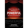 The 5 Secrets To Making A Powerful Business Presentation