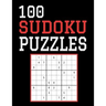 100 Sudoku Puzzles: Difficulty Level Hard, Large Print, One Sudoku Per Page, Solutions in the Back, 126 Pages, Soft Matte Cover, 8.5 x 11